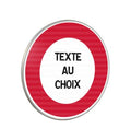B19 - Panneau autres interdictions à personnaliser