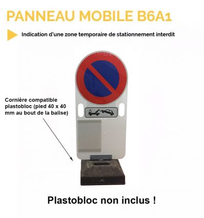 Balise mobile B6A1 interdiction de stationner avec picto fourrière