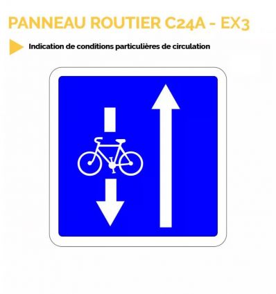C24A - Panneau d'indication conditions particulières de circulation