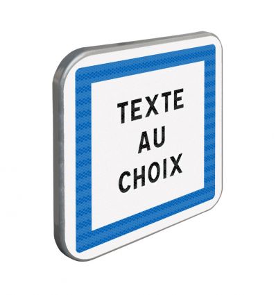 CE50 - Panneau indications diverses / texte au choix