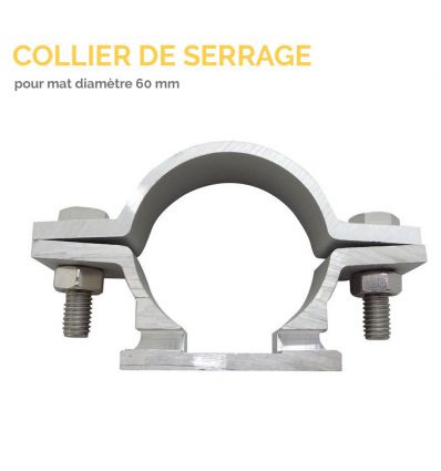 Collier de serrage pour mat (diam 60 ou 76 mm)