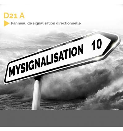 D21A - Panneau de signalisation directionnelle