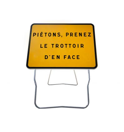 KC1 - Panneau de Chantier Piétons Prenez le Trottoir d'en Face