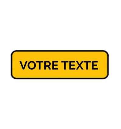 KM9 - Panonceau temporaire avec texte personnalisable