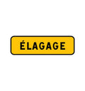 KM9 - Panonceau temporaire mentionnant un élagage