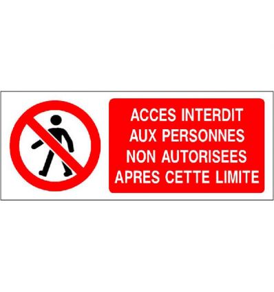 Panneau Accès interdit aux personnes non autorisées