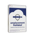 Panneau Emplacement Fumeur