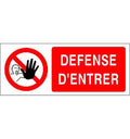 Panneau Entrée interdite