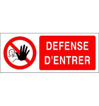 Panneau Entrée interdite