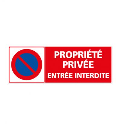 Panneau propriété privée entrée interdite