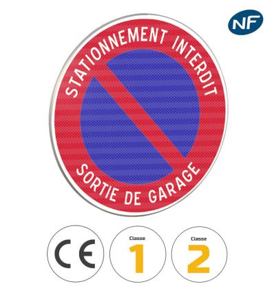 Panneau stationnement interdit sortie de garage (B6a1 avec texte)