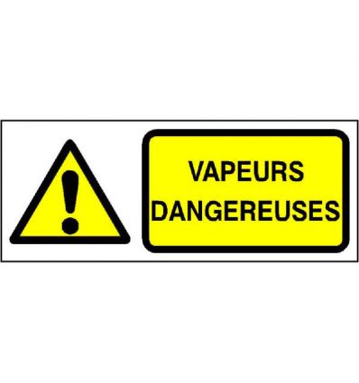 Panneau Vapeurs dangereuses