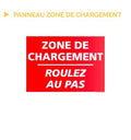 Panneau zone de chargement