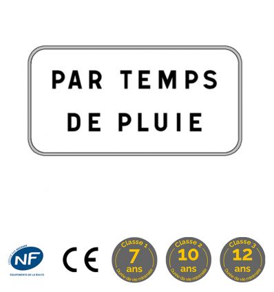 Panonceau M9z : Par temps de pluie