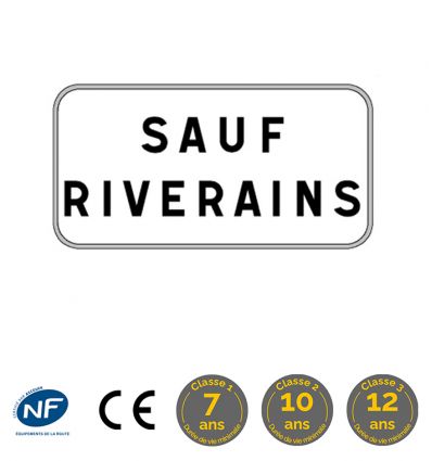 Panonceau M9z : Sauf riverains