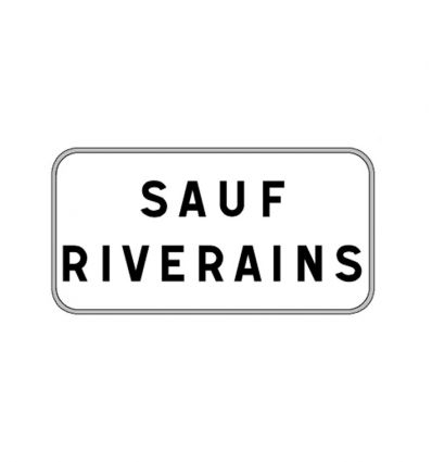 Panonceau M9z : Sauf riverains