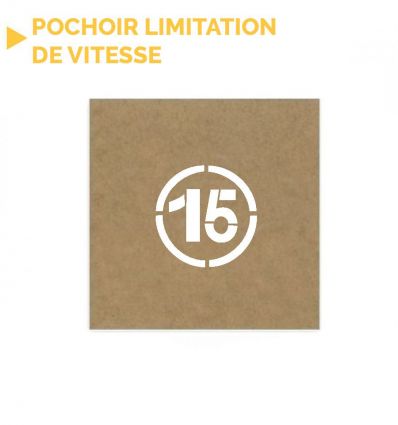 Pochoir limitation de vitesse rond ou ovale 15 km/h