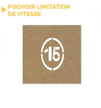 Pochoir limitation de vitesse rond ou ovale 15 km/h