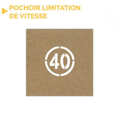 Pochoir limitation de vitesse rond ou ovale 40 km/h