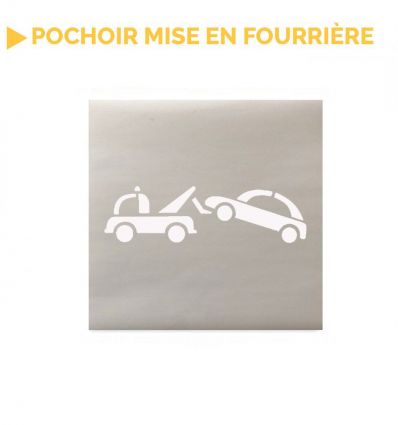 Pochoir Mise en Fourrière