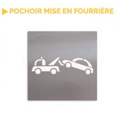Pochoir Mise en Fourrière