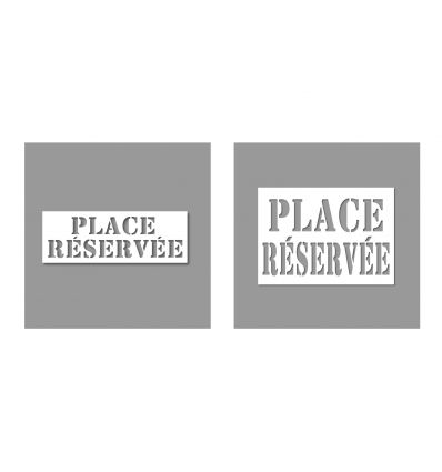 Pochoir place réservée