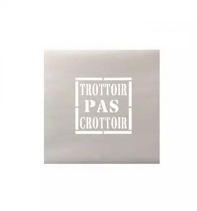 Pochoir trottoir pas crottoir